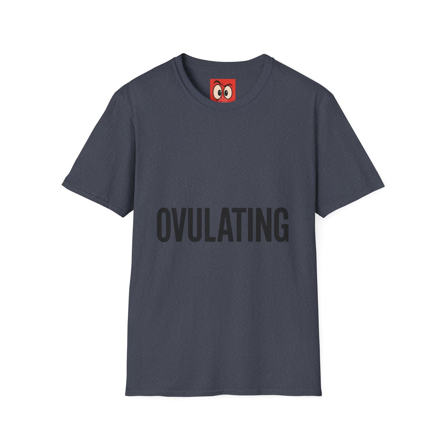 Ovulating T-Shirt