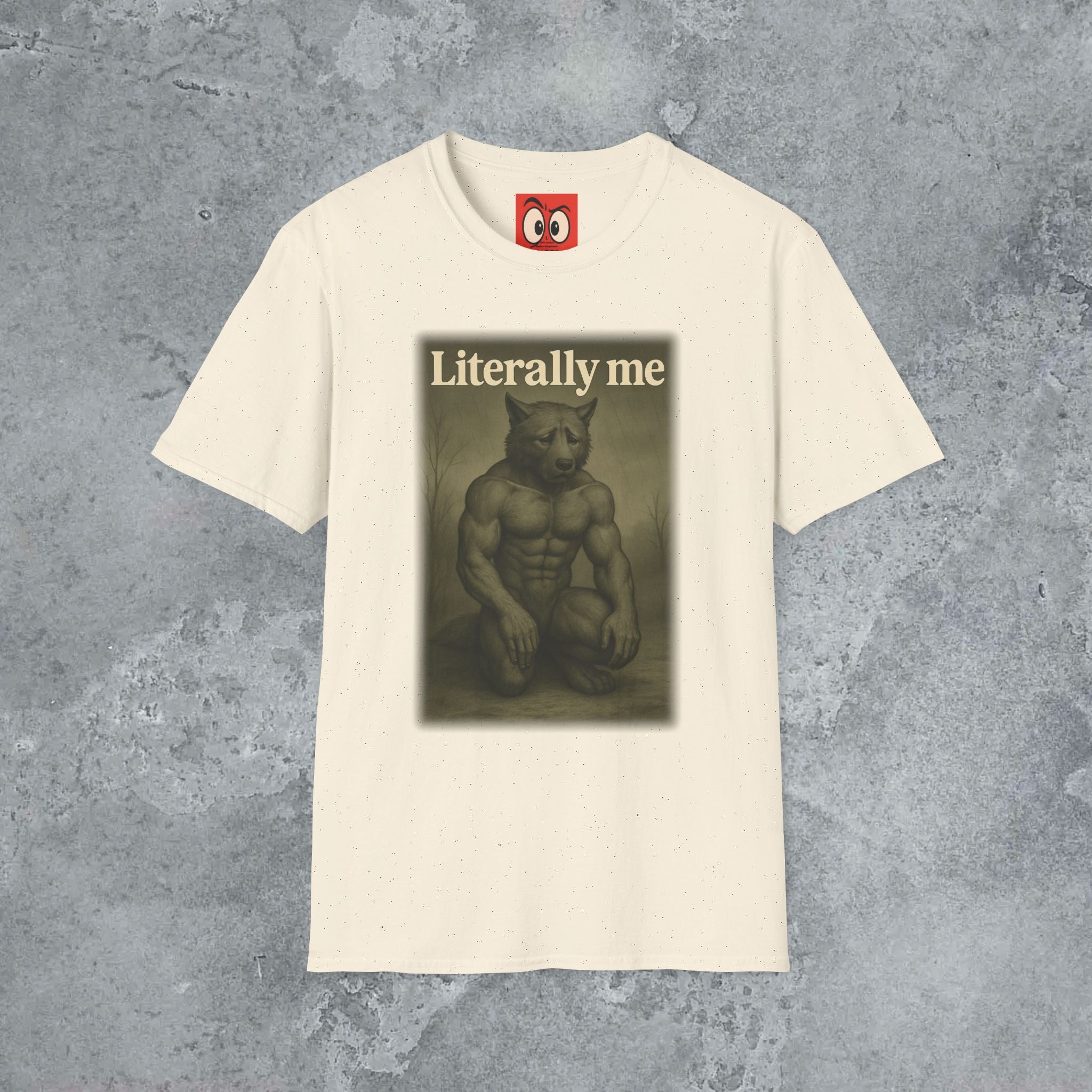 Literally Me T-Shirt