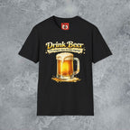 Drink Beer T-Shirt