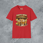 Shots Now Backshots Later T-Shirt