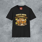 Shots Now Backshots Later T-Shirt
