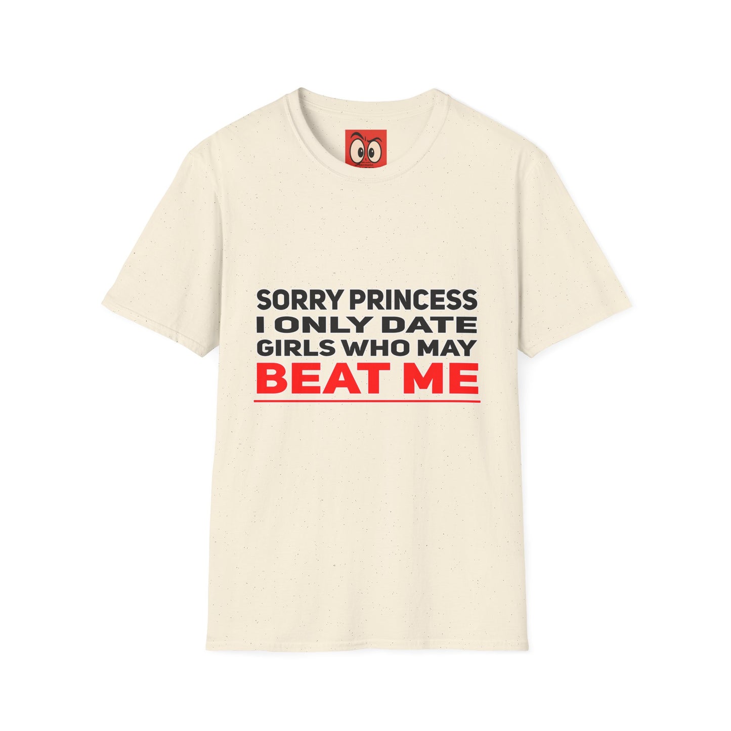 Sorry Princess T-Shirt