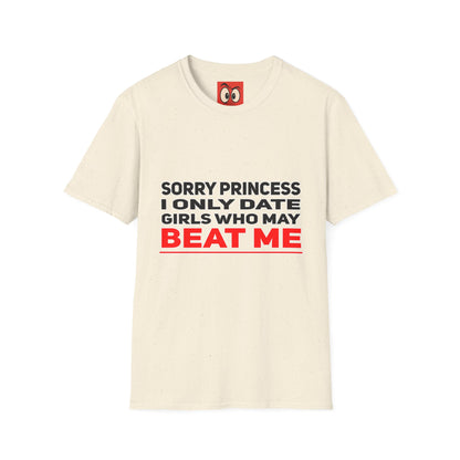 Sorry Princess T-Shirt