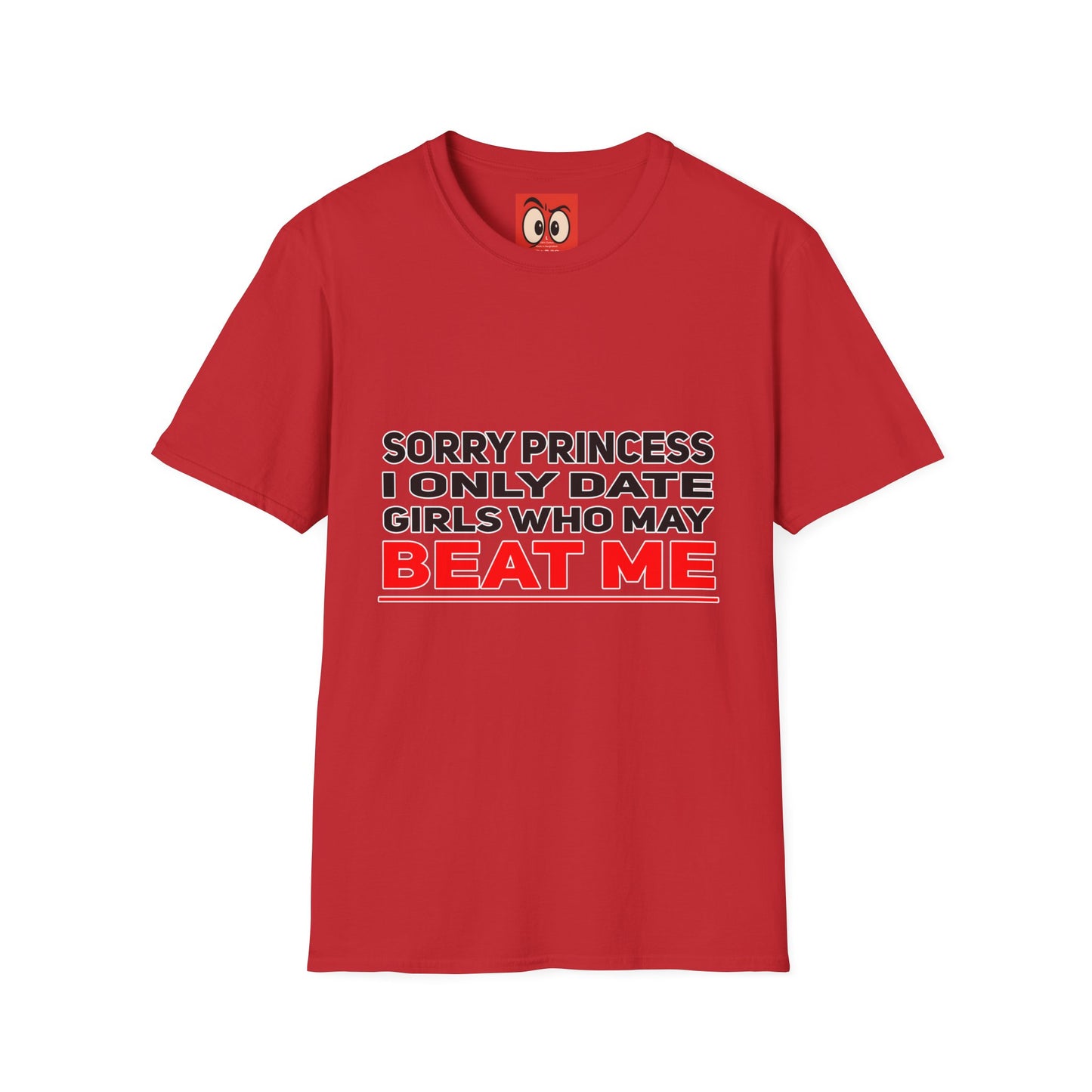 Sorry Princess T-Shirt
