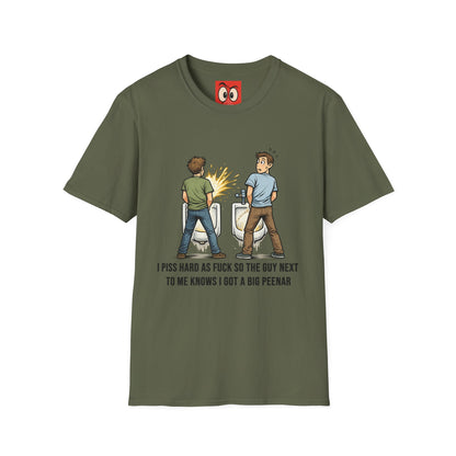 I Piss Hard AF T-Shirt