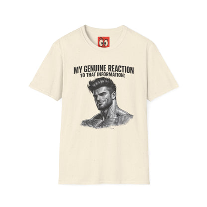 My Genuine Reaction T-Shirt