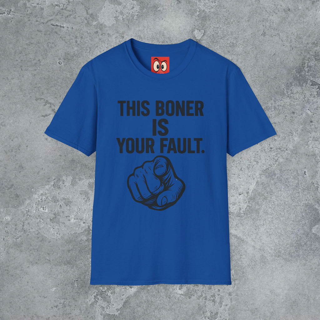 This Is Your Fault T-Shirt