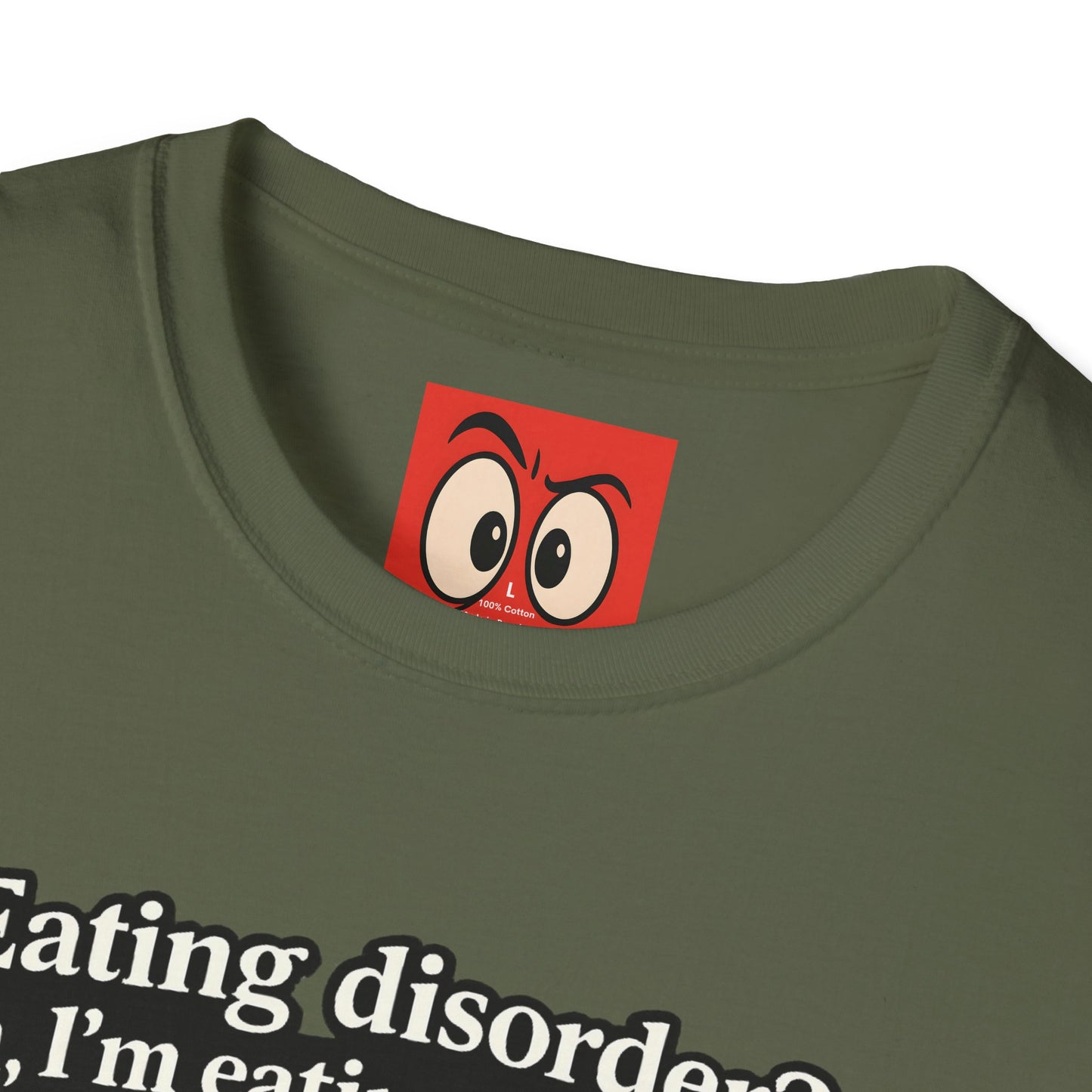 Eating Dis Order T-Shirt