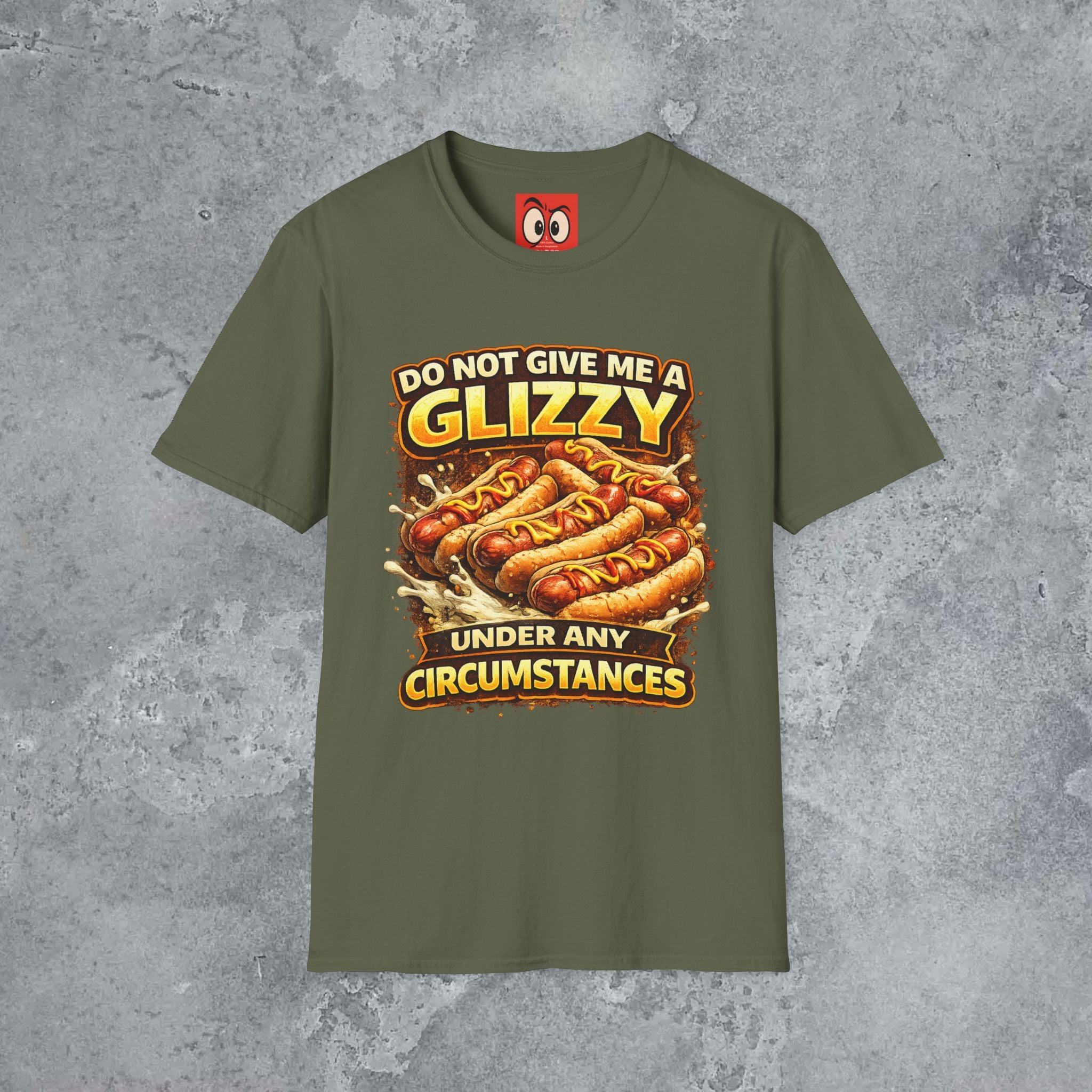 Do Not Give Me a Glizzy T-Shirt