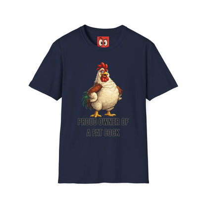 Proud Owner Of A Fat Rooster T-Shirt