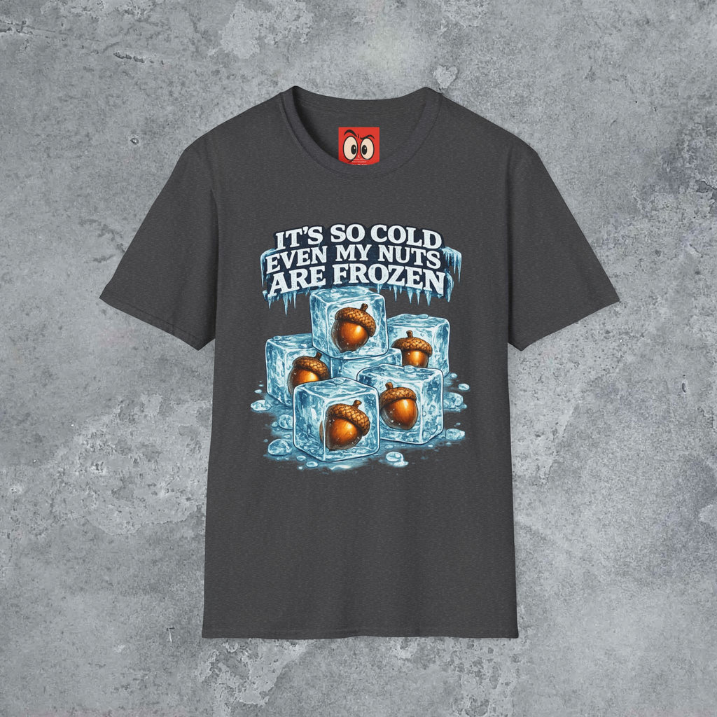 It's So Cold T-Shirt