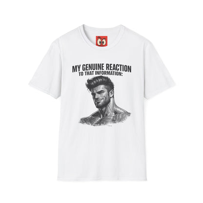 My Genuine Reaction T-Shirt