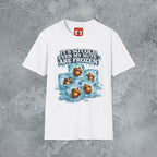 It's So Cold T-Shirt