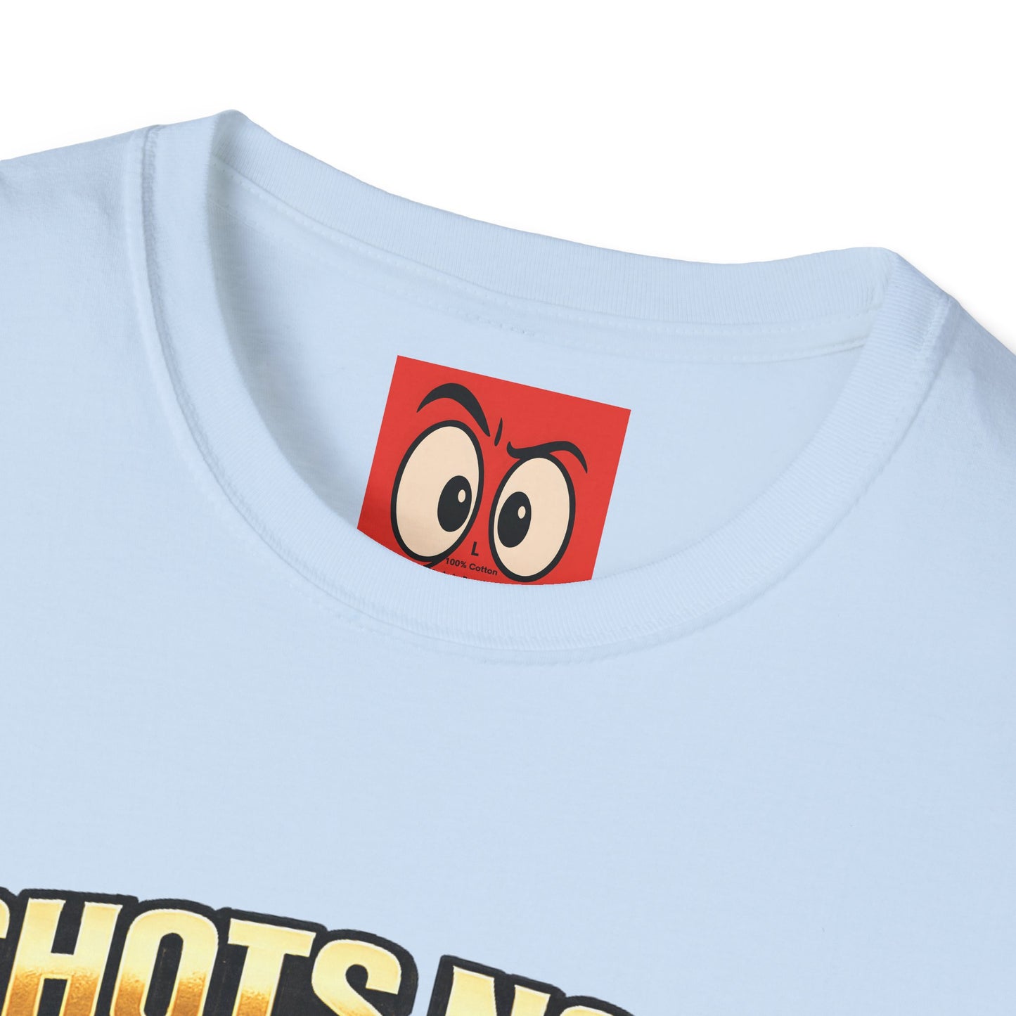 Shots Now Backshots Later T-Shirt