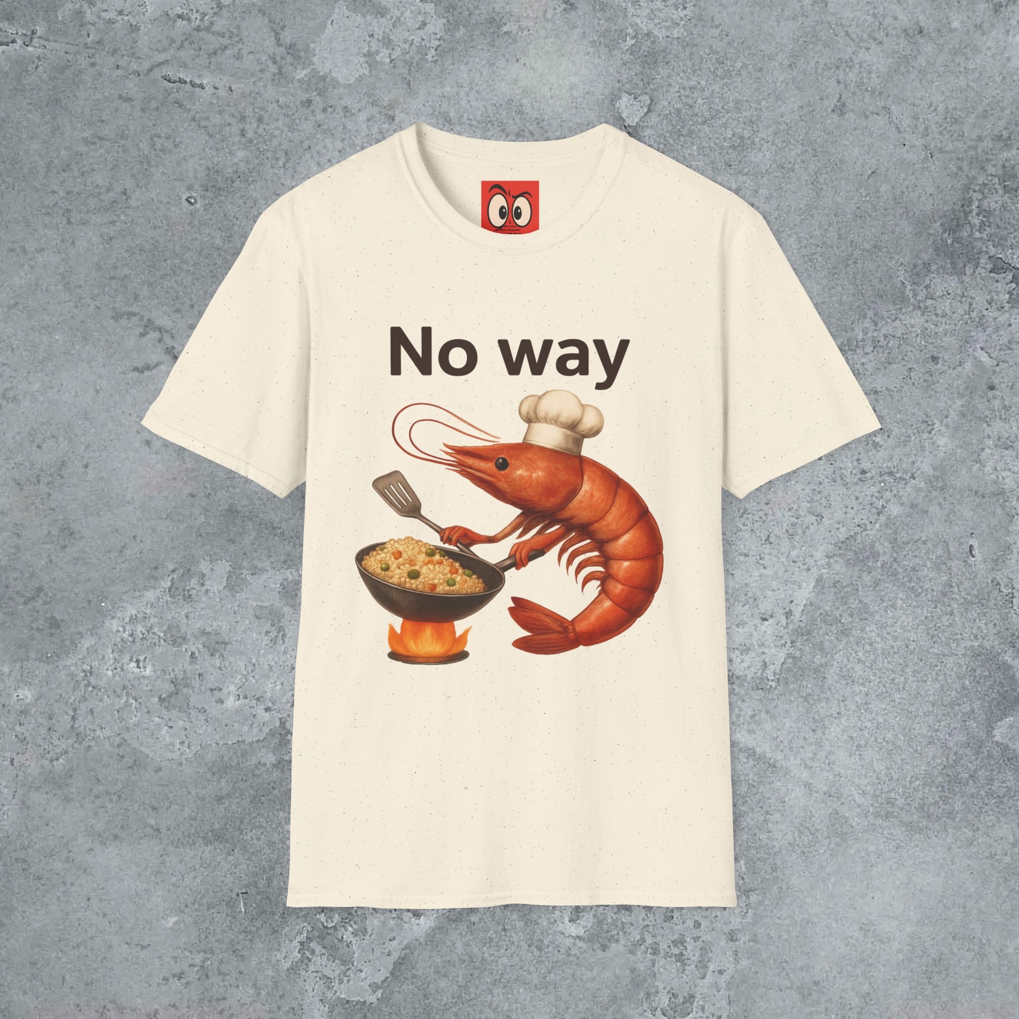 No Way Shrimp T-Shirt