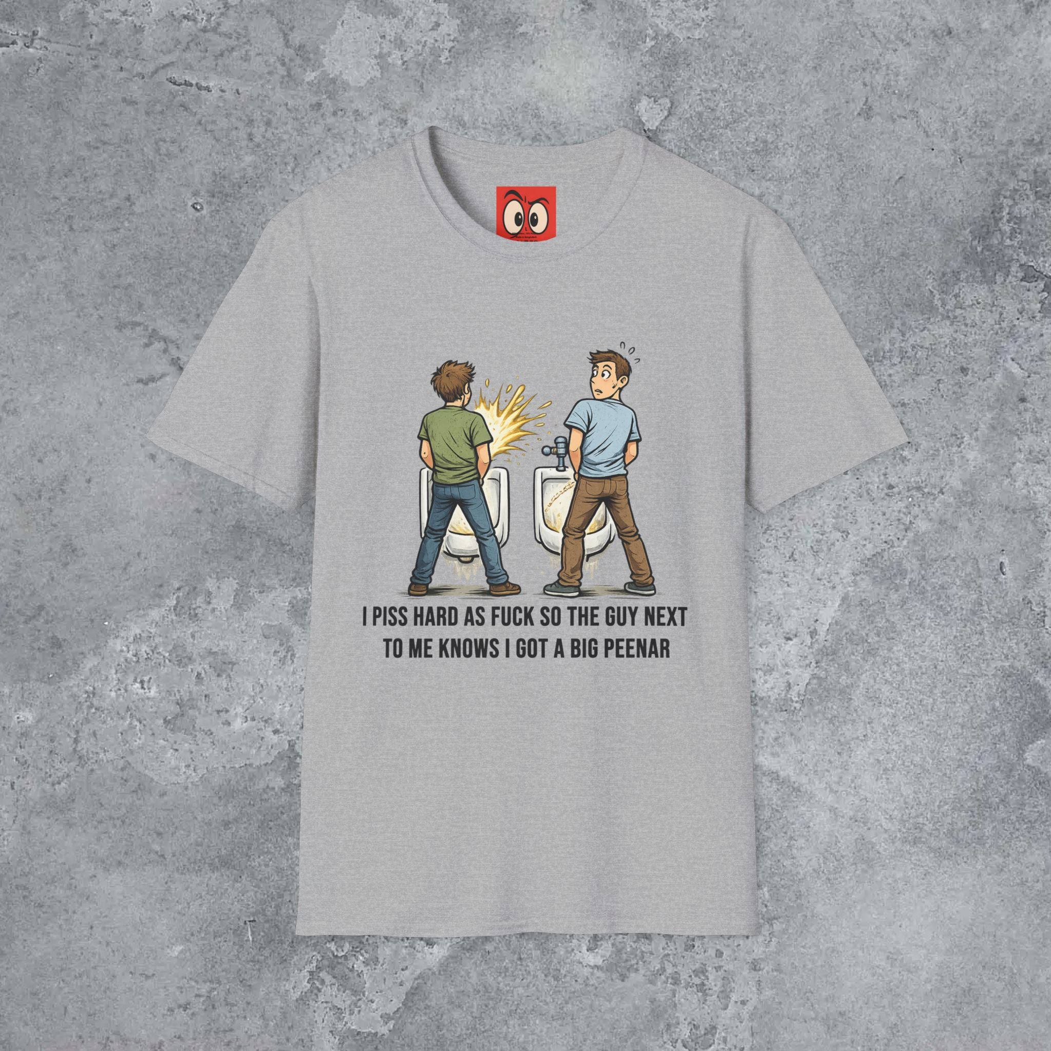 I Piss Hard AF T-Shirt