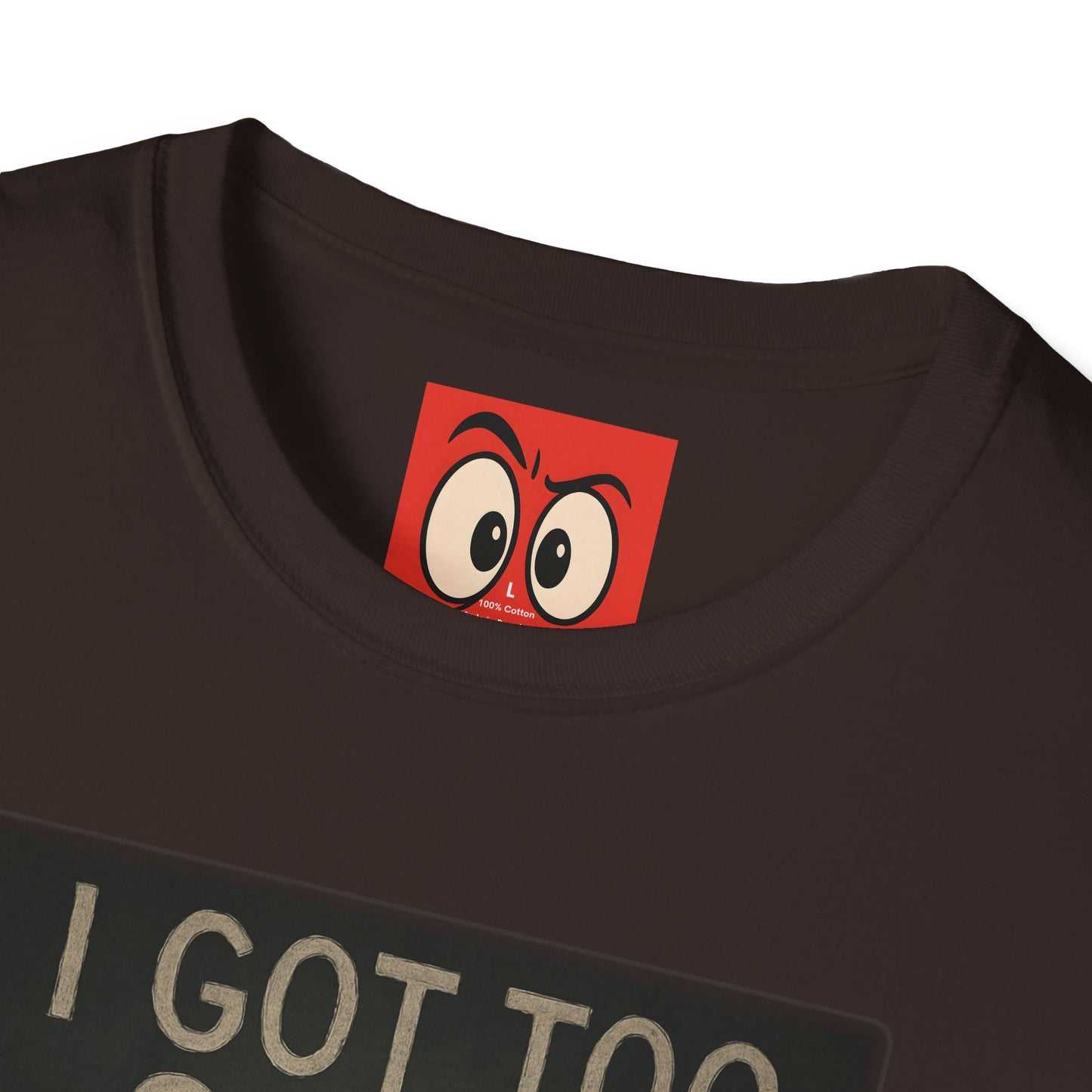 I Got Too Silly T-Shirt