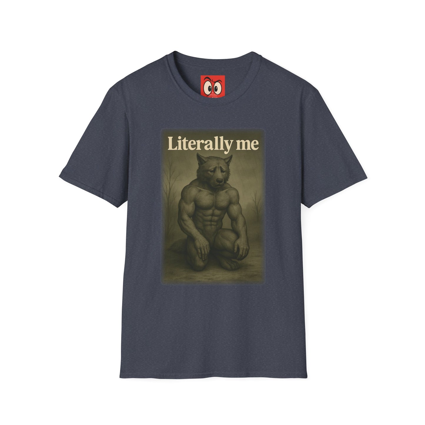 Literally Me T-Shirt
