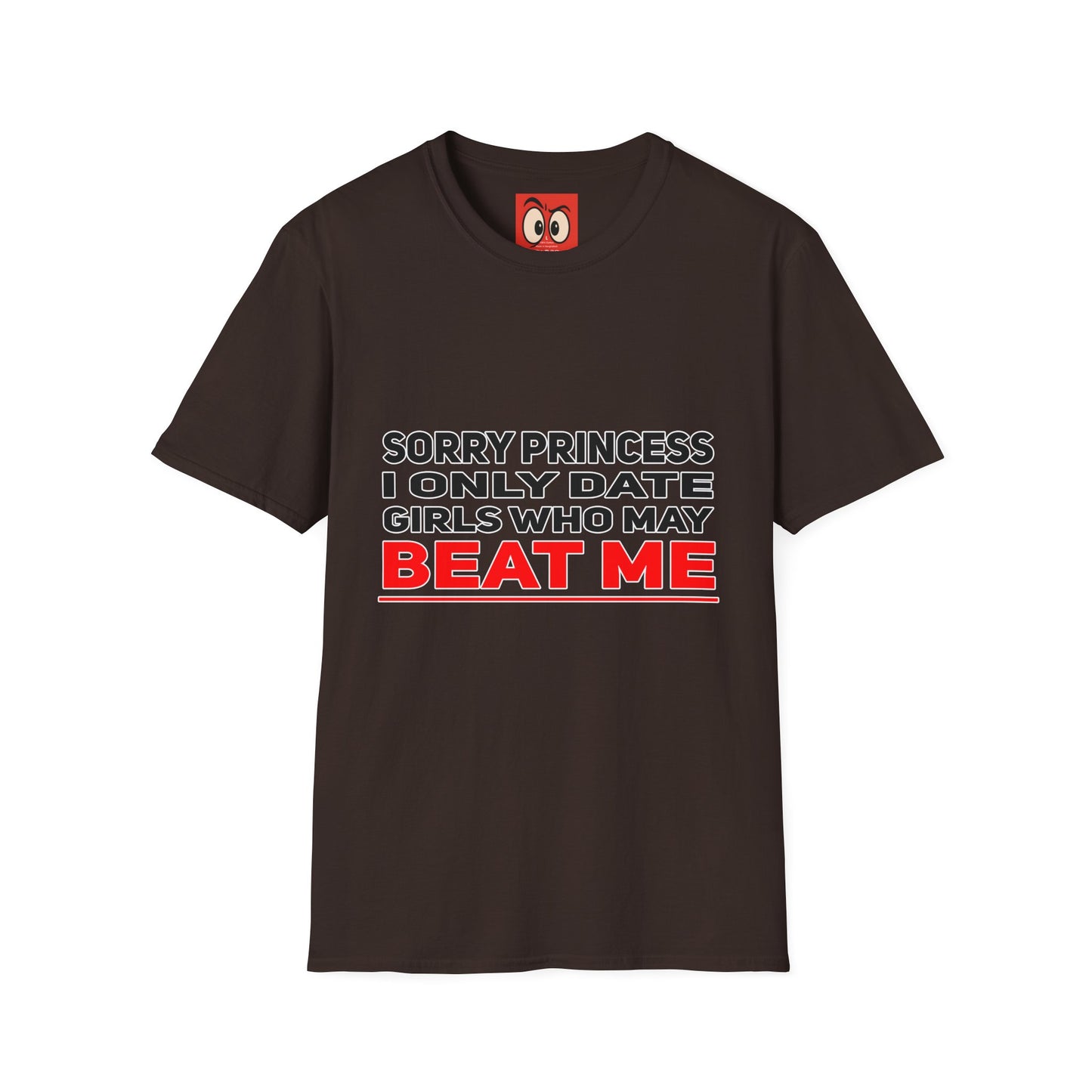Sorry Princess T-Shirt
