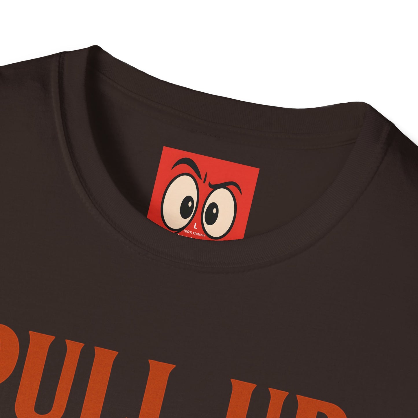 Pull Up Not Out T-Shirt