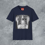 I Got That Dog In Me T-Shirt