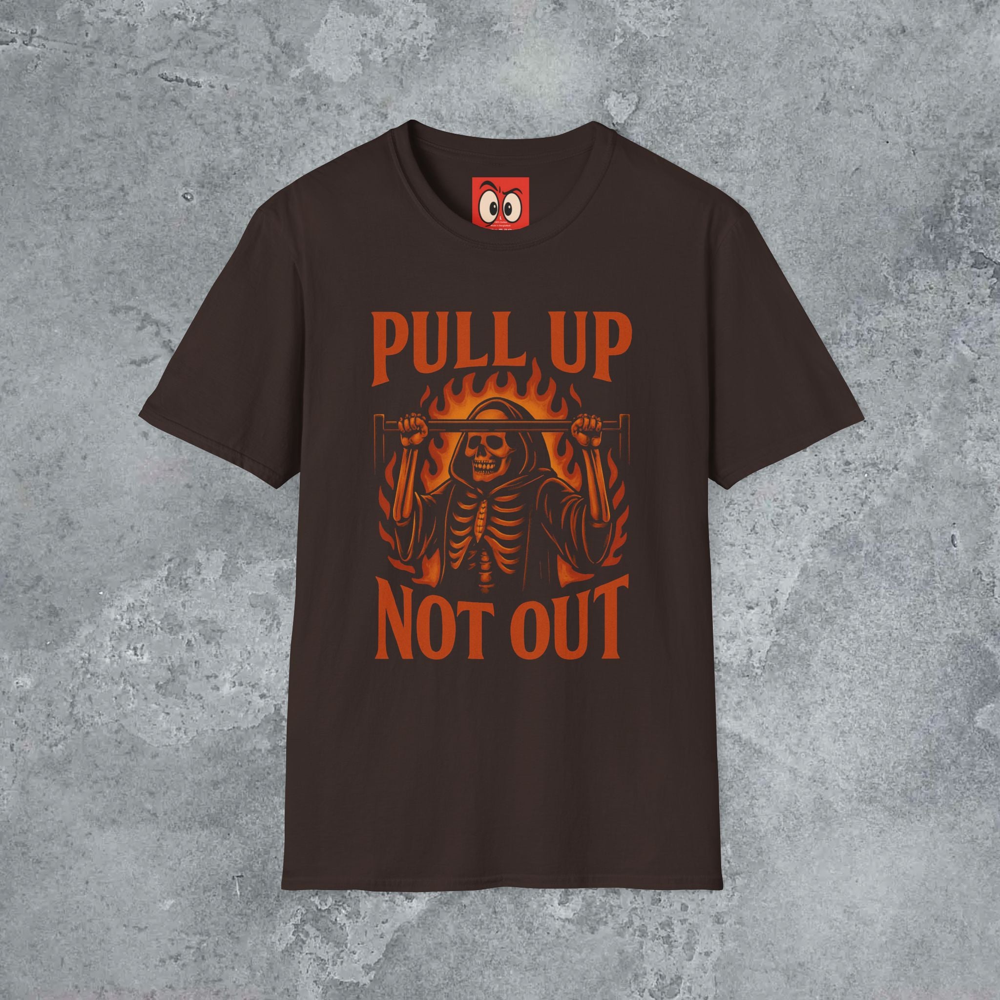 Pull Up Not Out T-Shirt