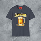 Drink Beer T-Shirt