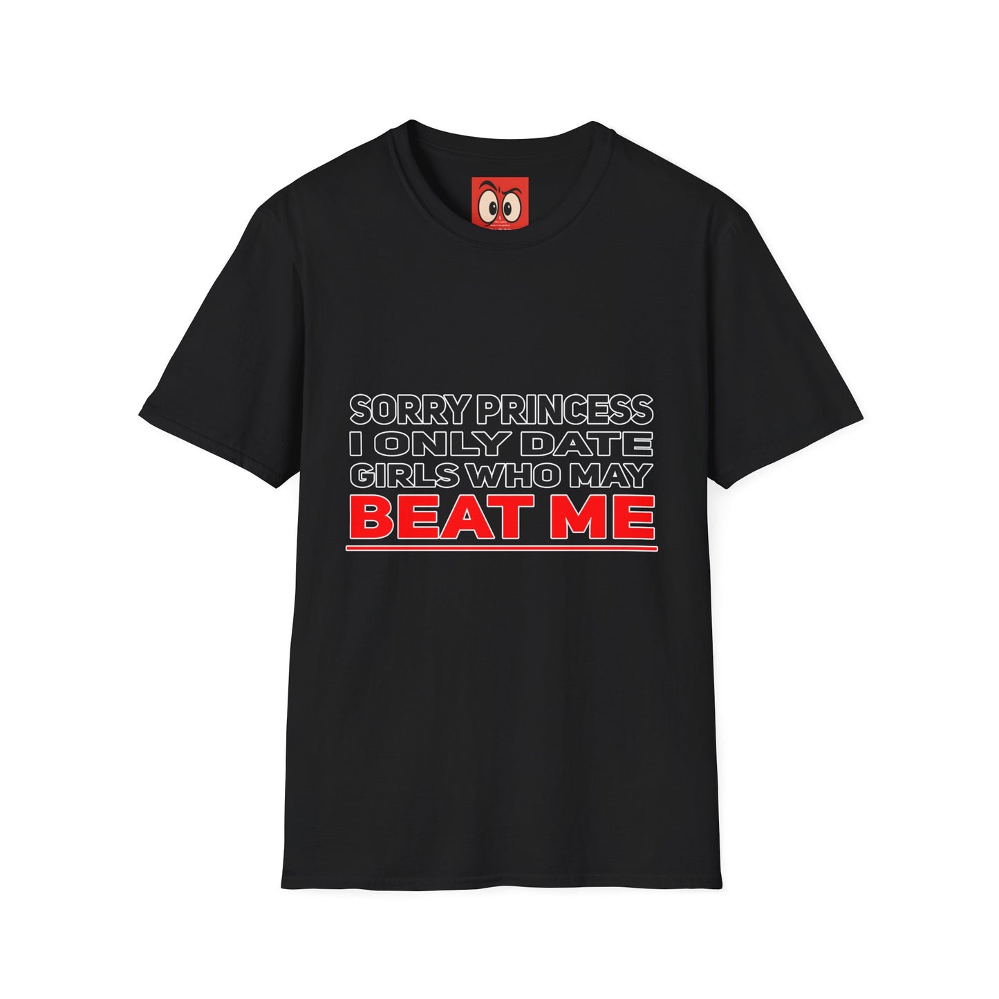 Sorry Princess T-Shirt
