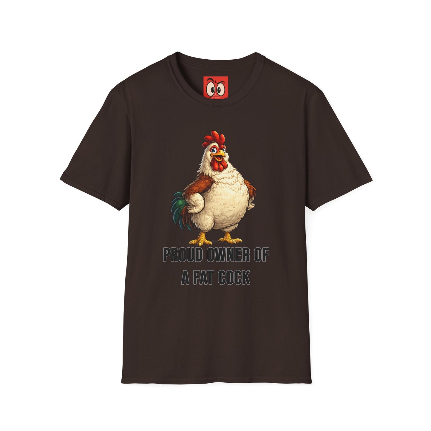 Proud Owner Of A Fat Rooster T-Shirt