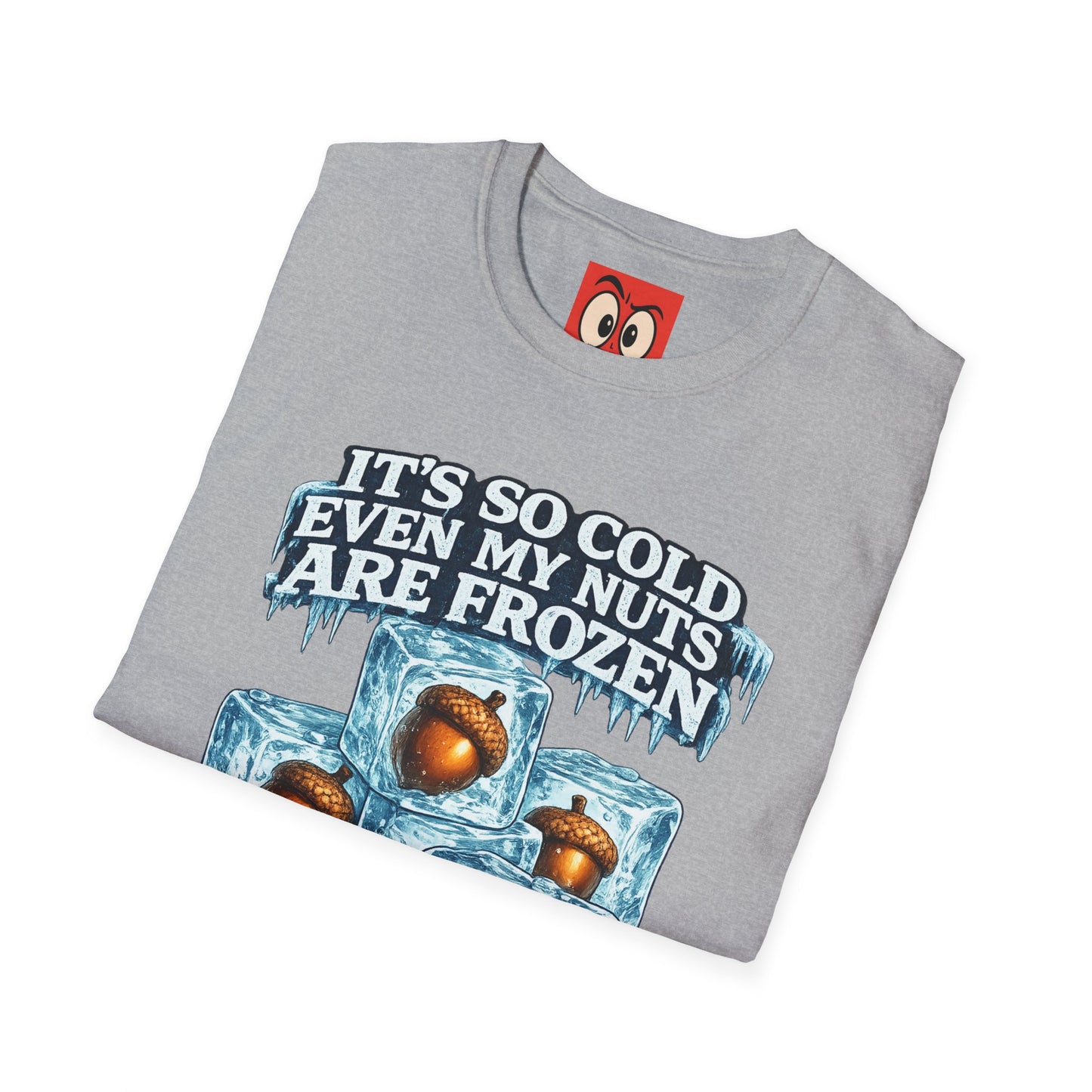 It's So Cold T-Shirt