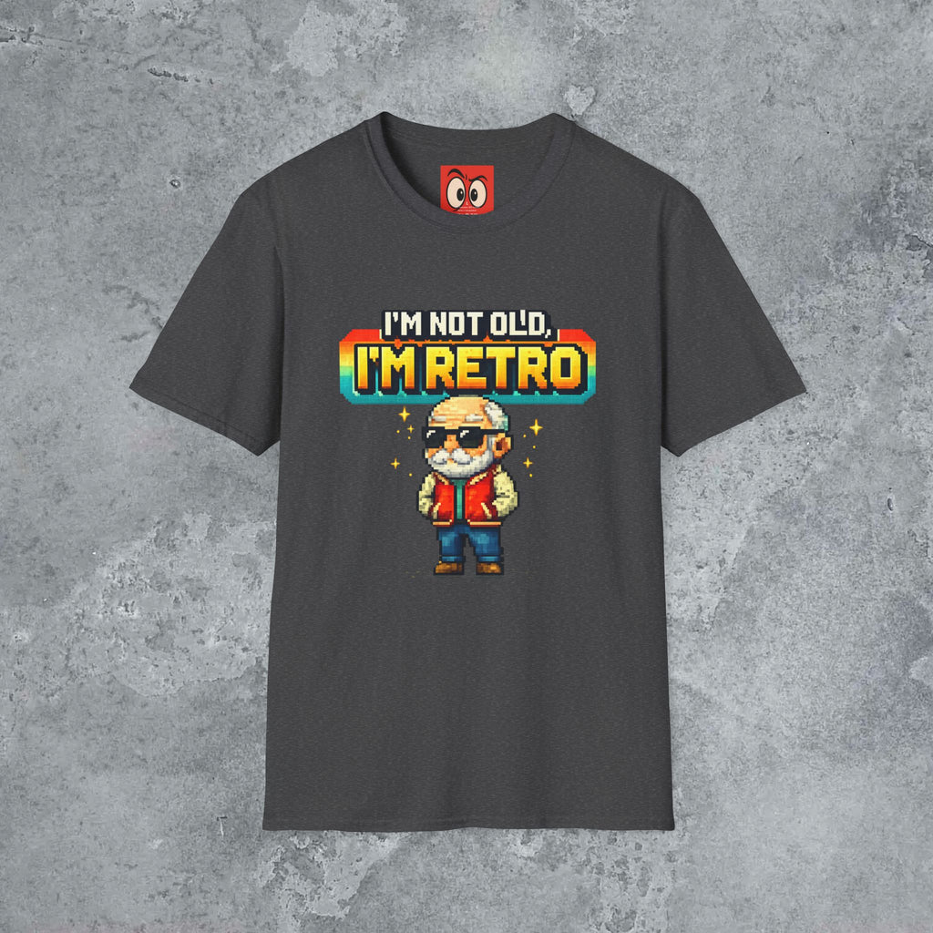 I'm Not Old I'm Retro T-Shirt