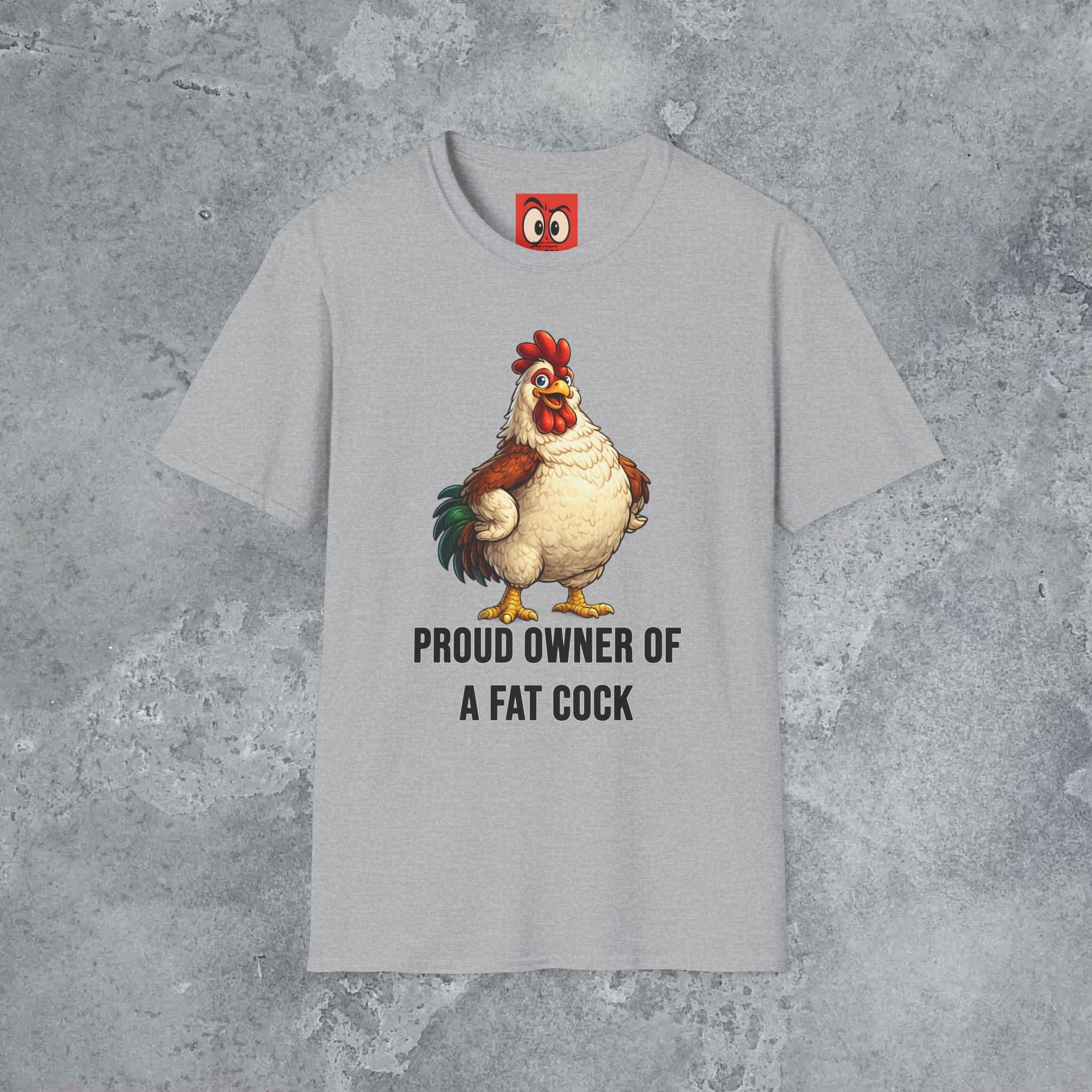 Proud Owner Of A Fat Rooster T-Shirt