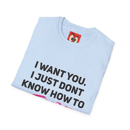 I Want You T-Shirt