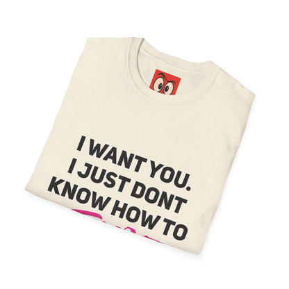 I Want You T-Shirt