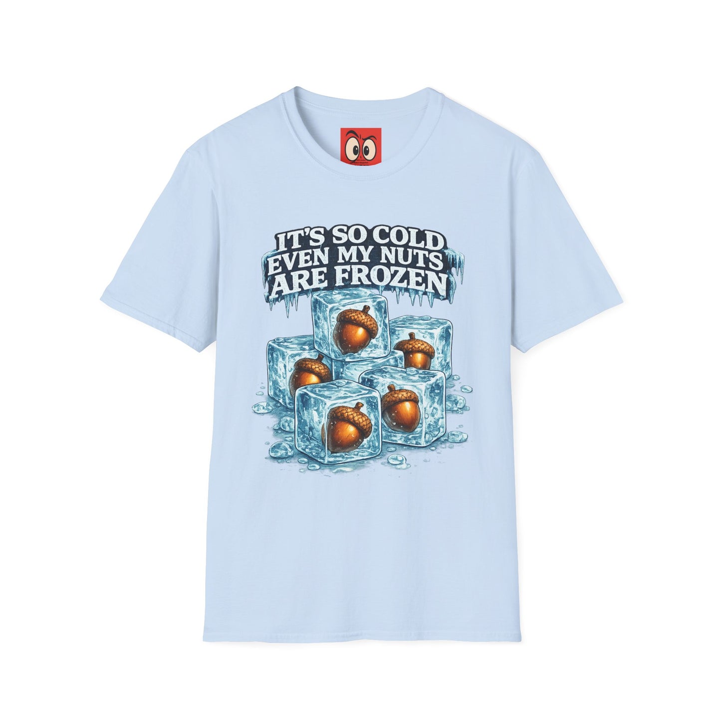 It's So Cold T-Shirt