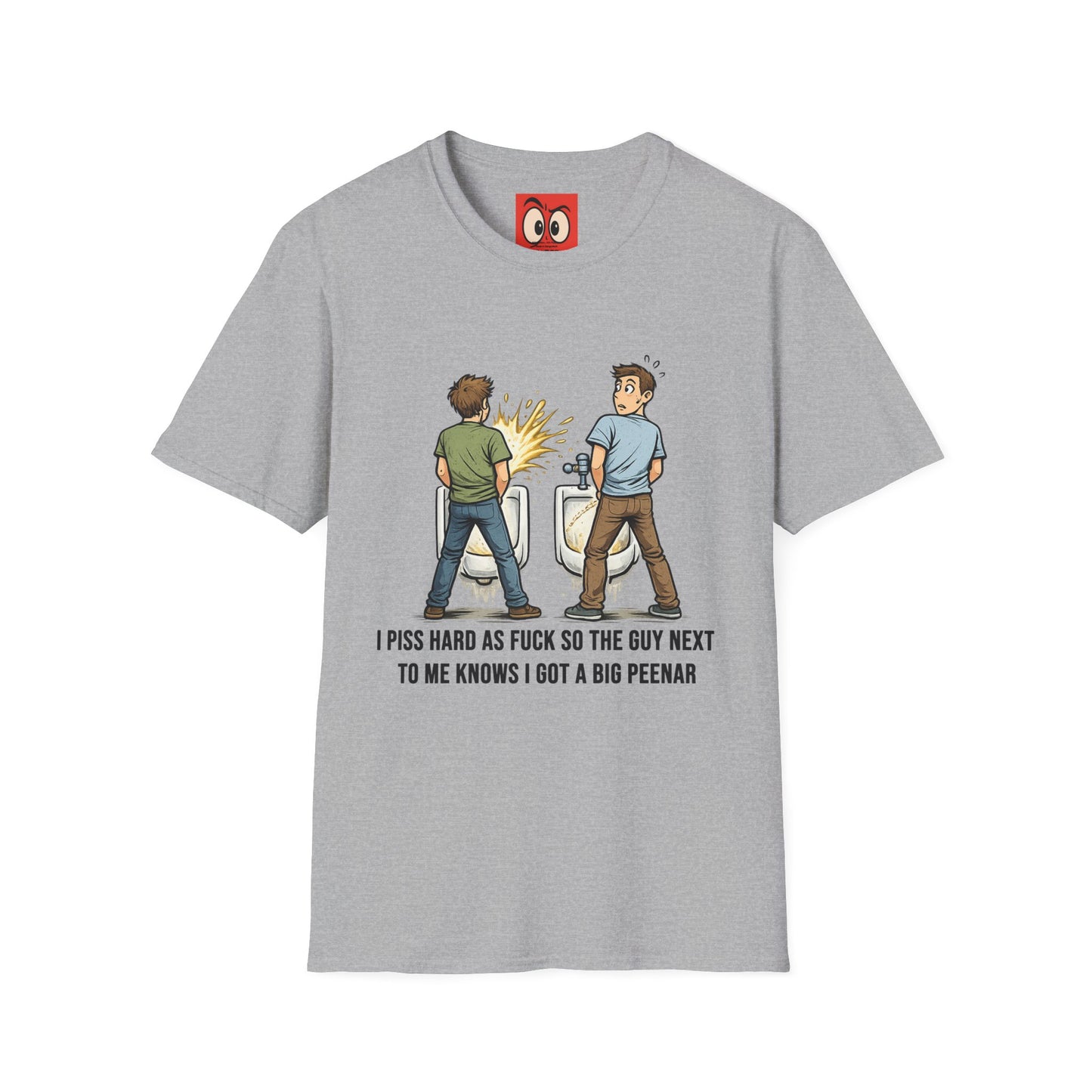 I Piss Hard AF T-Shirt