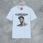 My Genuine Reaction T-Shirt