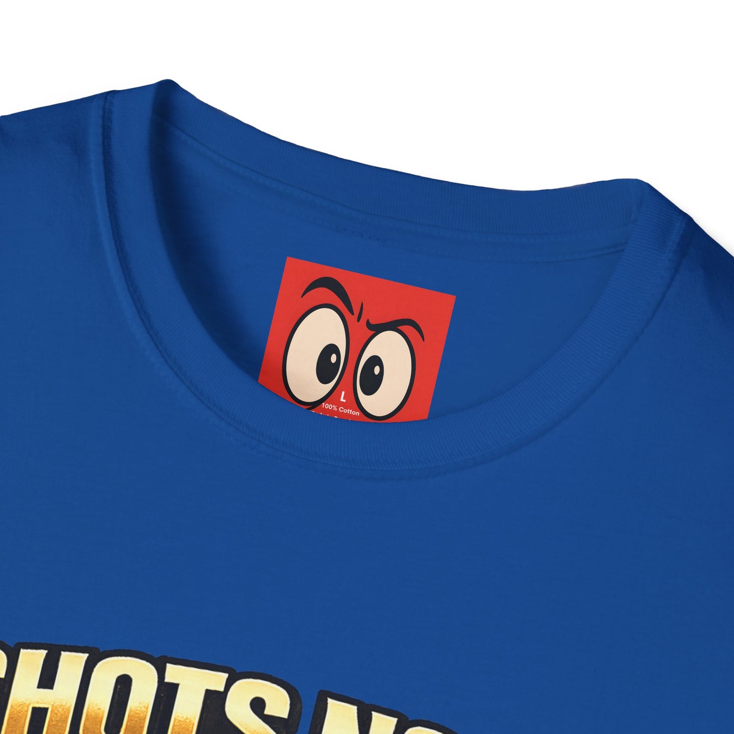 Shots Now Backshots Later T-Shirt