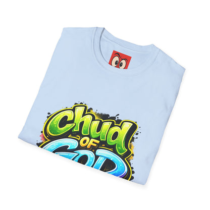 Chud Of God T-Shirt