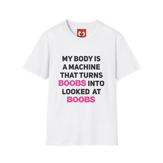 My Body is a Machine T-Shirt