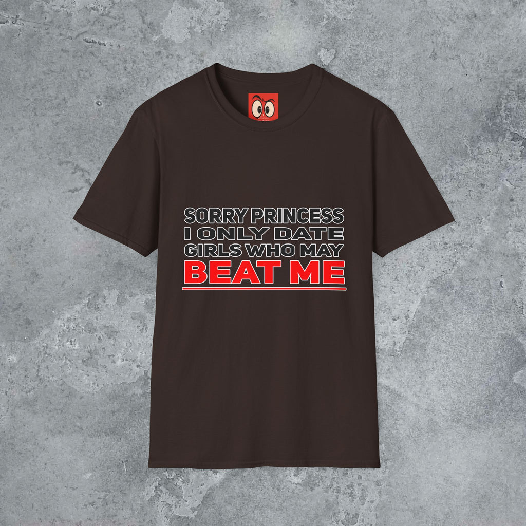 Sorry Princess T-Shirt