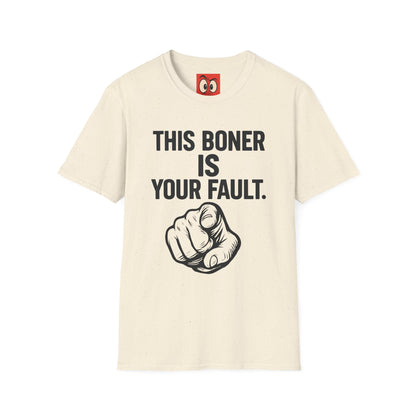 This Is Your Fault T-Shirt