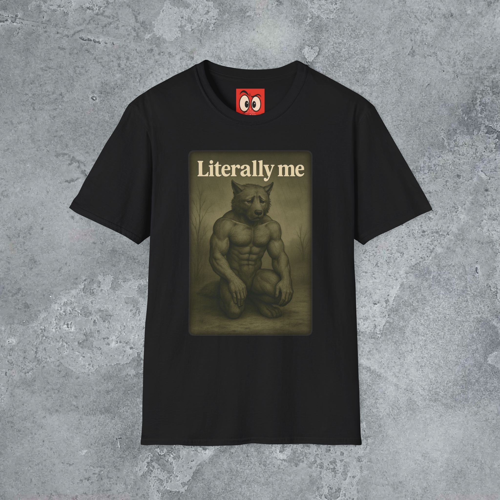 Literally Me T-Shirt