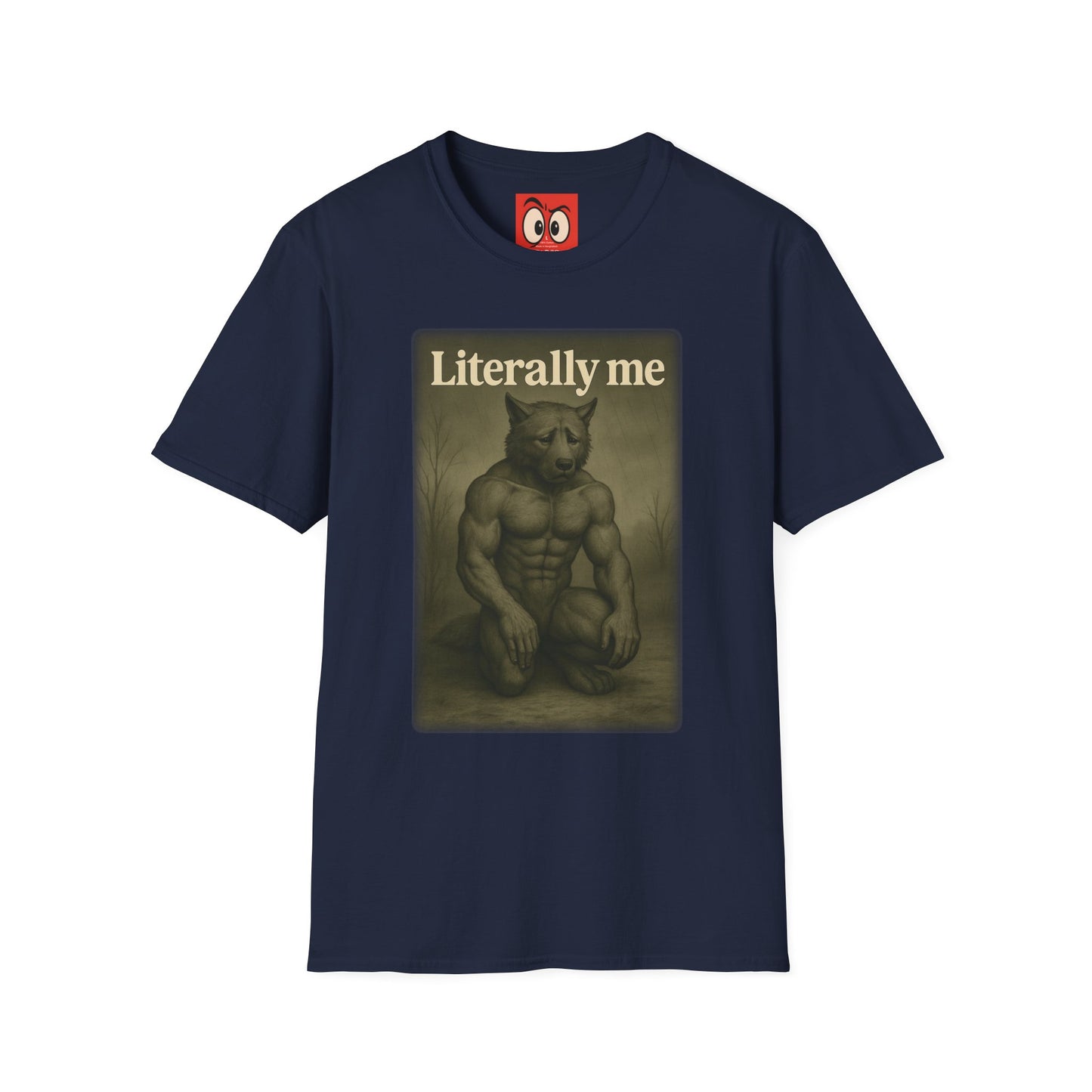 Literally Me T-Shirt