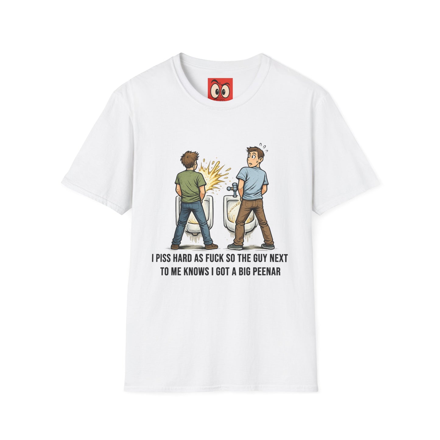 I Piss Hard AF T-Shirt