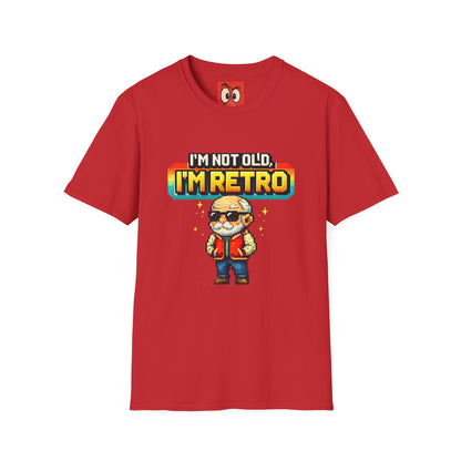 I'm Not Old I'm Retro T-Shirt