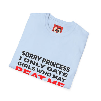 Sorry Princess T-Shirt