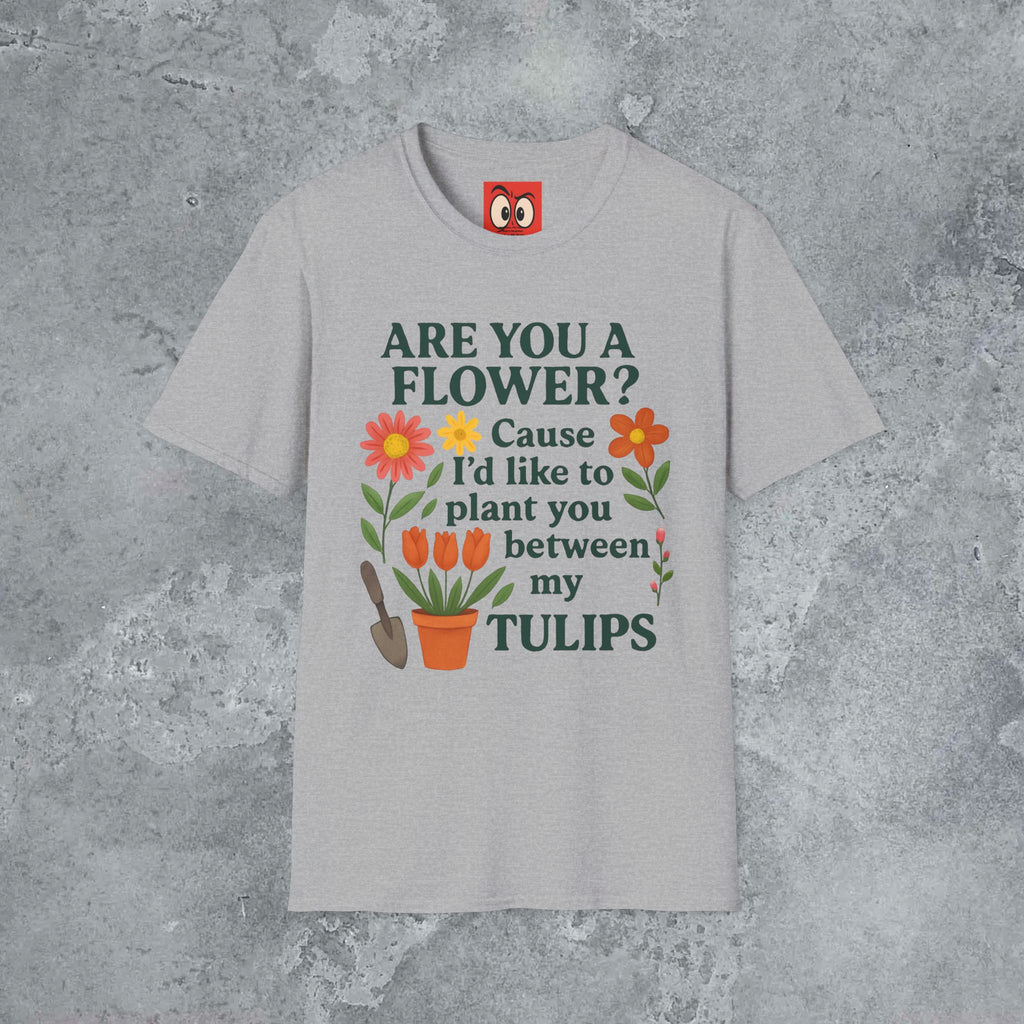 I'd Like to Plant You T-Shirt