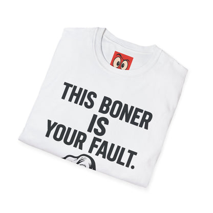 This Is Your Fault T-Shirt