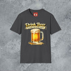 Drink Beer T-Shirt